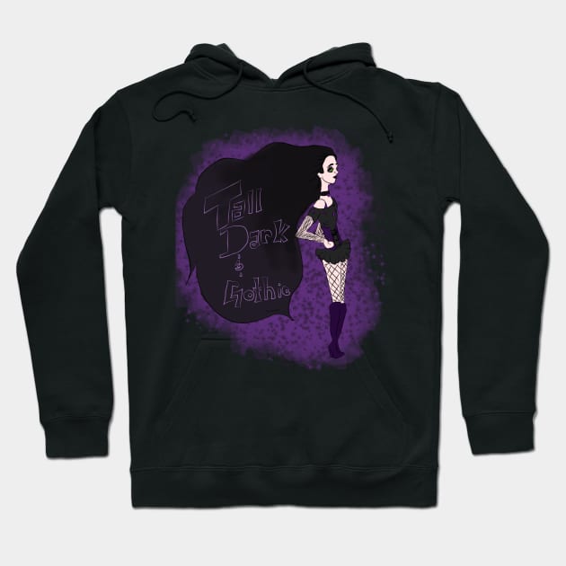 Tall Dark and Gothic Hoodie by Gemini Art Vibes